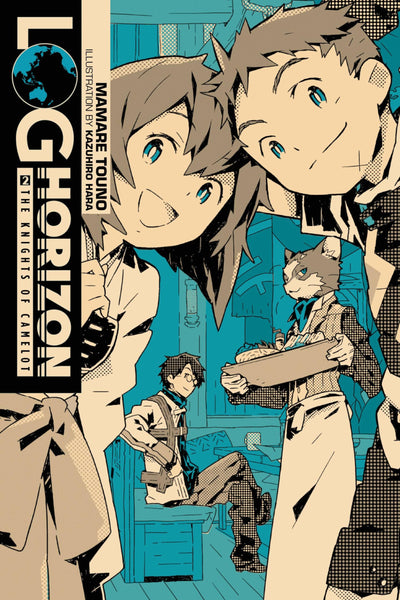 Log Horizon, Vol. 2: The Knights of Camelot - light novel (Log Horizon, 2)