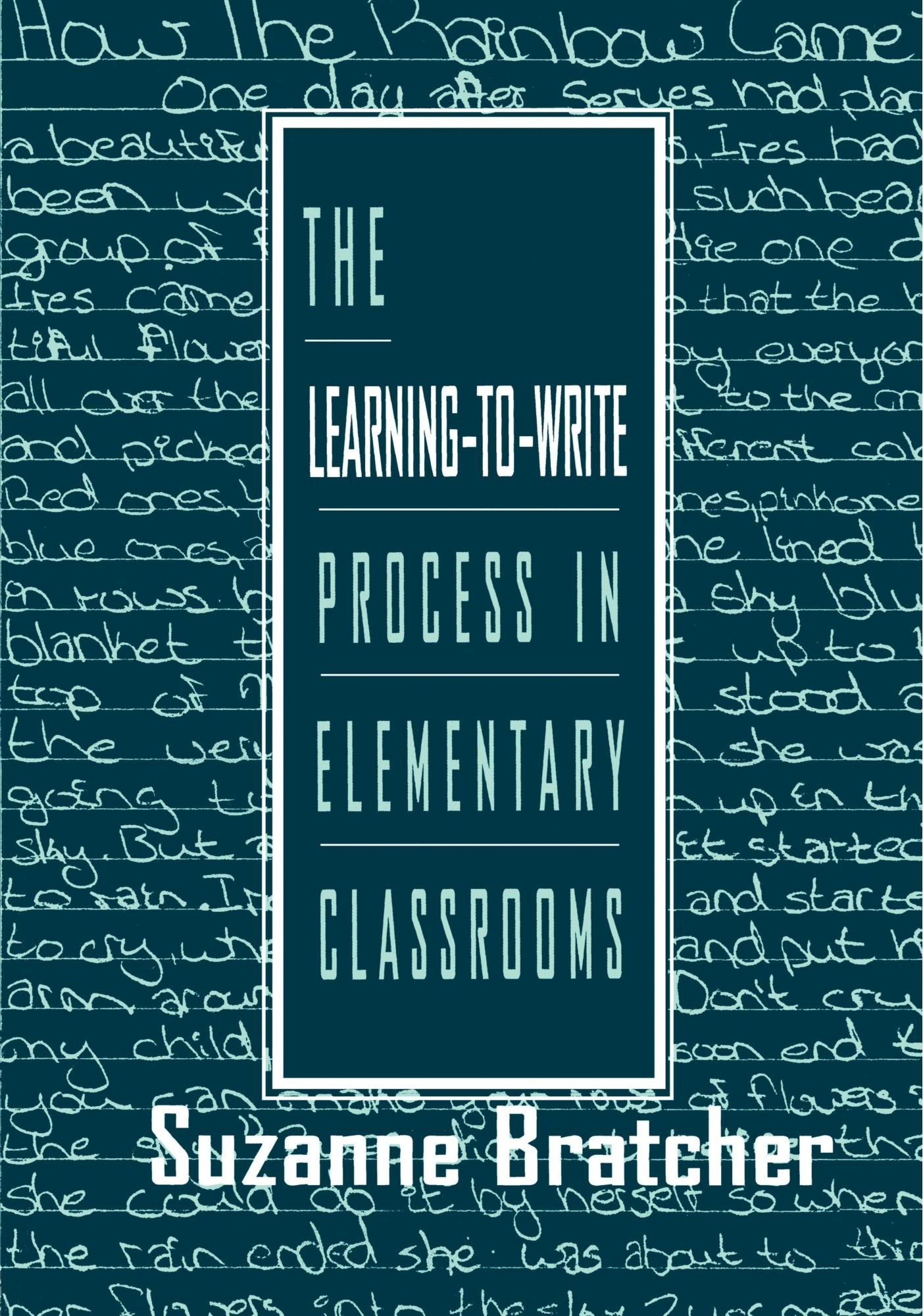The Learning-to-write Process in Elementary Classrooms
