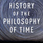 A Brief History of the Philosophy of Time