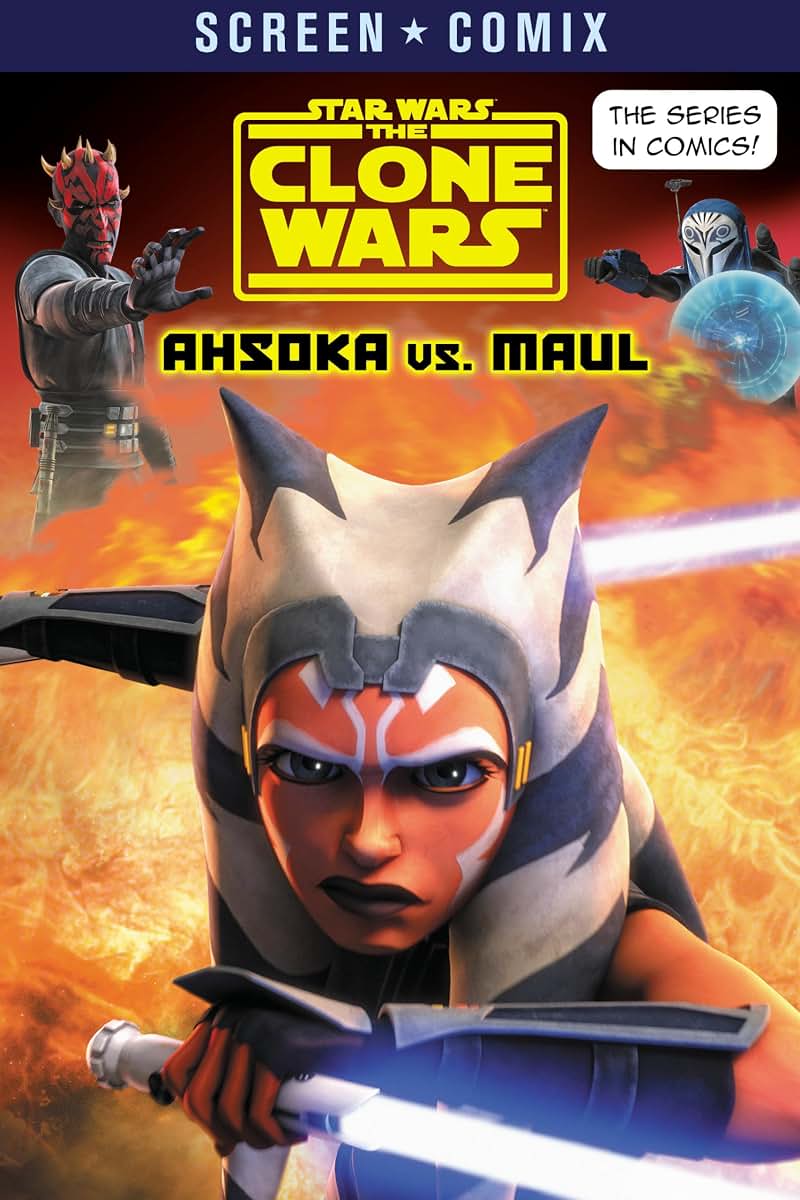 The Clone Wars: Ahsoka vs. Maul (Star Wars) (Screen Comix) b