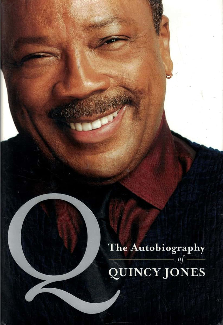 Q: The Autobiography of Quincy Jones by Jones, Quincy