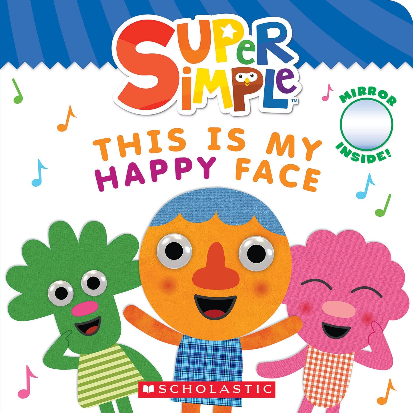 This Is My Happy Face (Super Simple Board Books) by Scholast