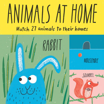 Animals at Home: Match 27 Animals to Their Homes (Magma for Laurence King)