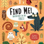 Find Me! Adventures in the Forest: Play Along to Sharpen Your Vision and Mind (Happy Fox Books) Help Bernard the Wolf Play Hide-and-Seek with Friends; Search for Over 100 Hidden Objects & Animals
