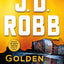 Golden in Death: An Eve Dallas Novel (In Death, 50)