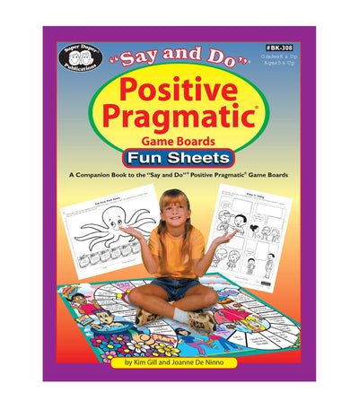 Super Duper Publications  Say and Do Positive Pragmatic Game Board Fun Sheets  Educational Resource for Children