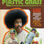 Big Hair and Plastic Grass: A Funky Ride Through Baseball and America in the Swinging '70s