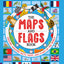 The Maps and Flags Book: Explore Amazing Facts, Maps, and Flags of the World