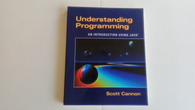 Understanding Programming: An Introduction Using Java (with InfoTrac)