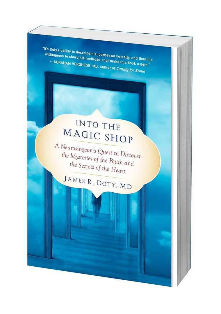 Into the Magic Shop: A Neurosurgeon's Quest to Discover the