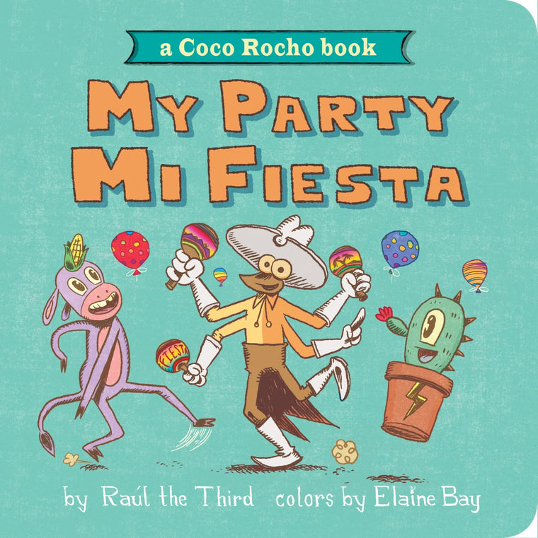 My Party, Mi Fiesta: A Coco Rocho Book (Bilingual English-Spanish) (World of Vamos!)