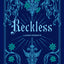 Reckless (edici?n especial limitada, cantos pintados) / Reckless (Special Limited Edition, Sprayed Edges) (SAGA POWERLESS) (Spanish Edition)