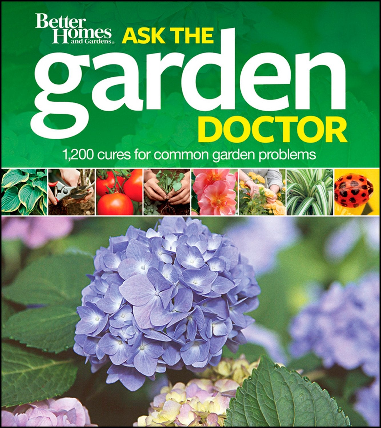 Better Homes and Gardens Ask the Garden Doctor (Better Homes