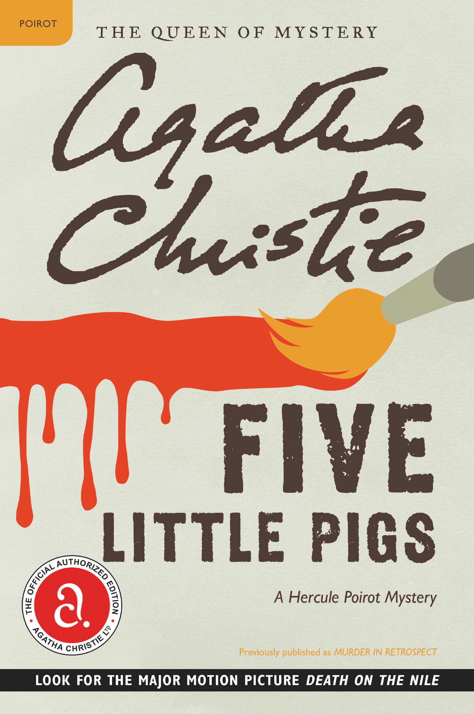 Five Little Pigs: A Hercule Poirot Mystery: The Official Authorized Edition (Hercule Poirot Mysteries, 23)