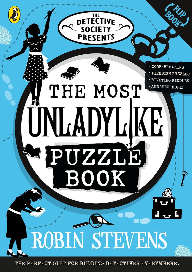 Puffin The Detective Society Presents The Most Unladylike Puzzle Book.