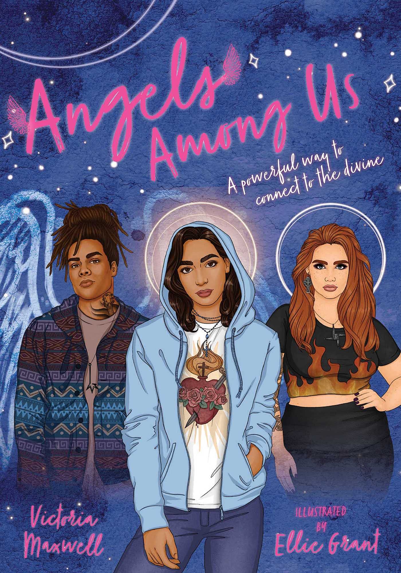 Angels Among Us: A powerful way to connect to the divine
