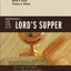 Understanding Four Views on the Lord's Supper (Counterpoints: Church Life)