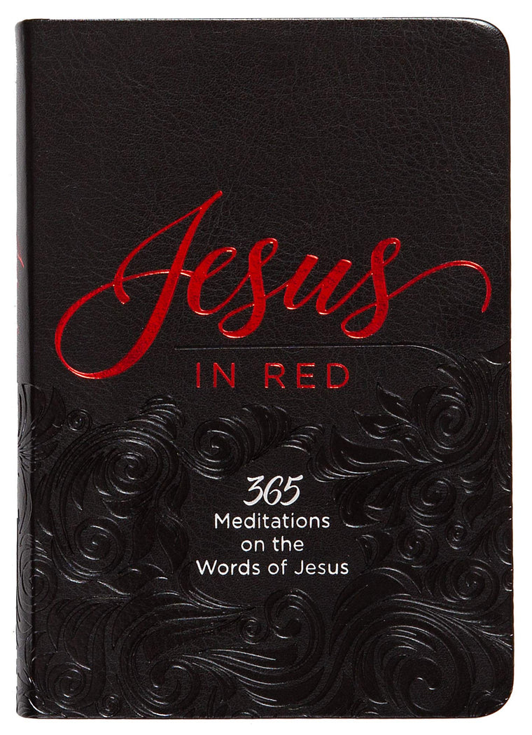 Jesus in Red: 365 Meditations on the Words of Jesus (Imitation Leather) - Daily Motivational Devotions for All Ages, Authored by Ray Comfort, Perfect Gift for Friends, Family, Birthdays, Holidays, and More.