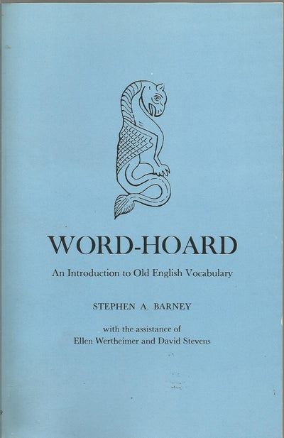 Word-hoard: An introduction to Old English vocabulary