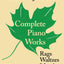 Scott Joplin -- Complete Piano Works: Rags, Waltzes, Marches