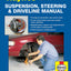 Suspension, Steering & Driveline Haynes Techbook (USA) (Paperback)