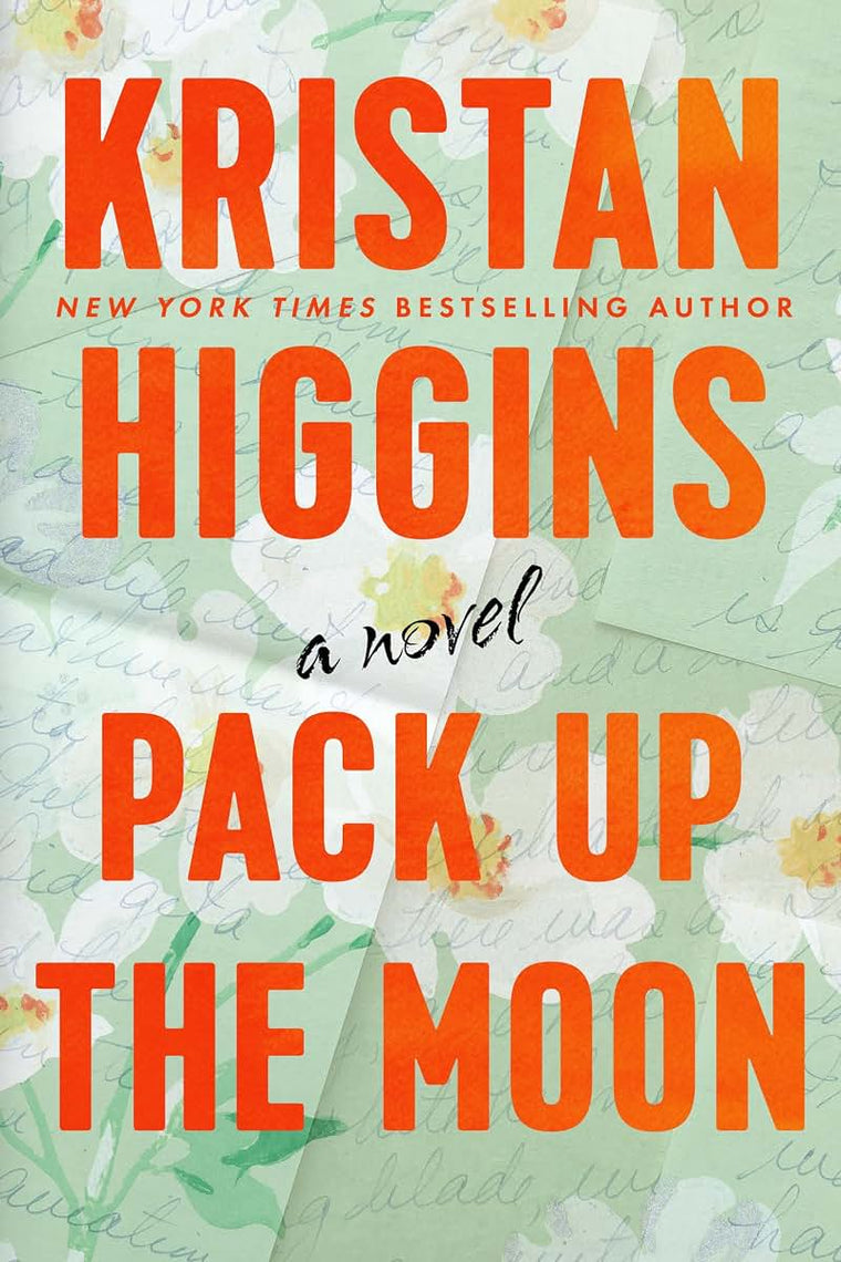 Pack Up the Moon by Higgins, Kristan