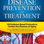Life Extension Disease Prevention and Treatment: 130 Evidence-based Protocols to Combat the Diseases of Aging