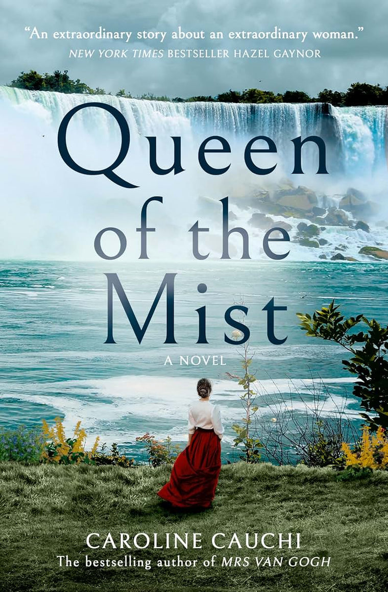 Queen of the Mist: The heart racing new historical novel inspired by the first woman to go over the Falls and survive