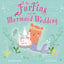 The FurFins and the Mermaid Wedding