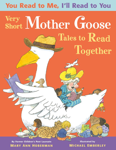 Very Short Mother Goose Tales to Read Together (You Read to Me, I'll Read to You, 3)