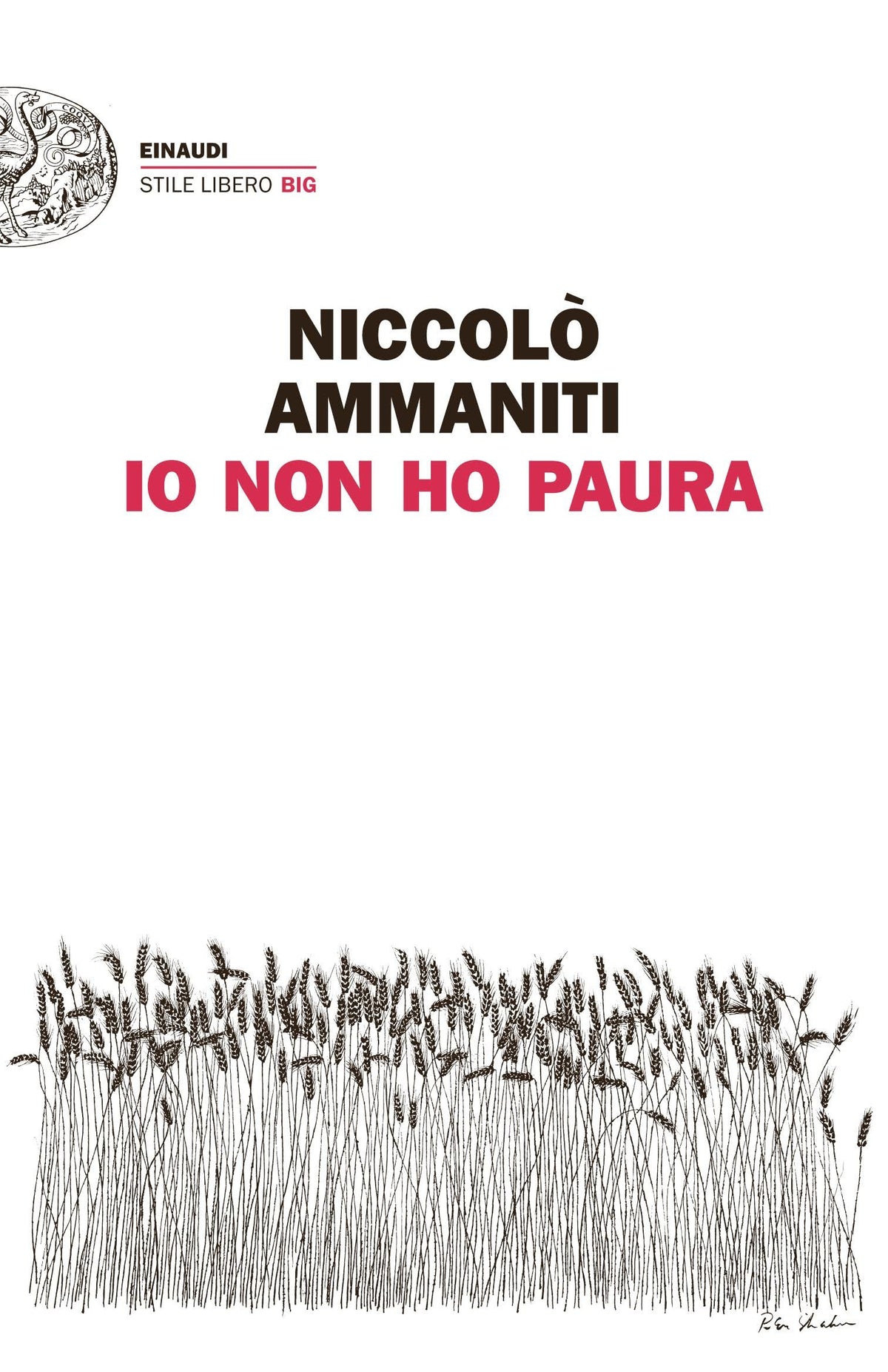 Io Non Ho Paura (einaudi. Stile Libero Big)