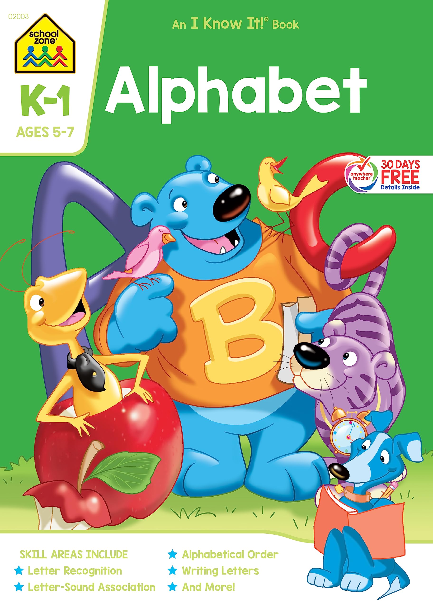 School Zone - Alphabet Workbook - 32 Pages, Ages 5 to 7, Kindergarten to 1st Grade, ABCs, Letters, Letter Word & Object Association, and More (School Zone I Know It! Workbook Series)