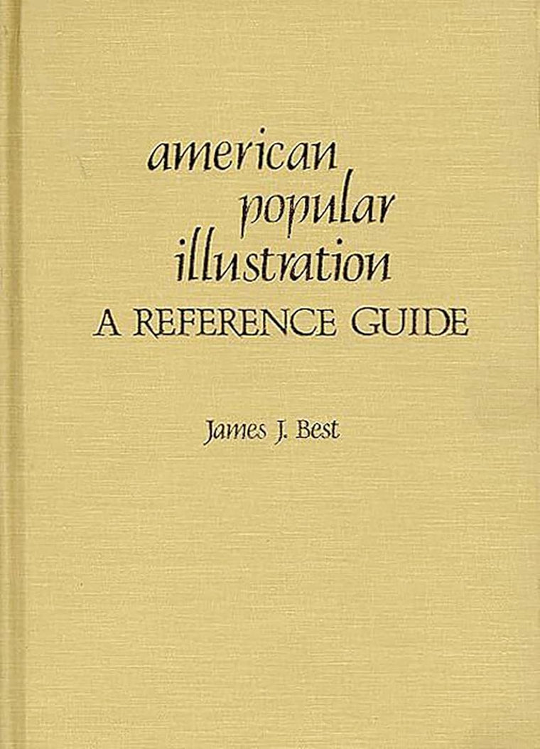 American Popular Illustration: A Reference Guide (American Popular Culture)