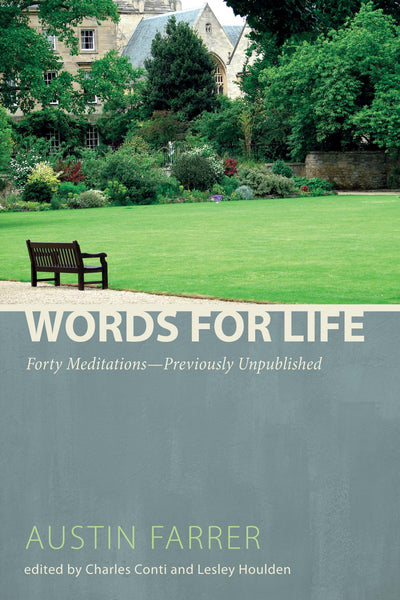 Words for Life: Forty Meditations-Previously Unpublished