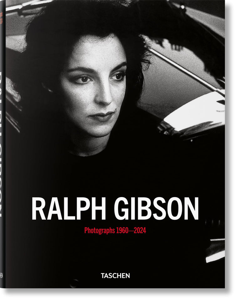 Ralph Gibson. Photographs 1960-2024 (Photography Book) (Multilingual Edition)