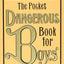 The Pocket Dangerous Book for Boys: Things to Know by Igguld