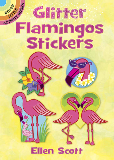 Glitter Flamingos Stickers (Dover Little Activity Books: Animals)