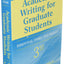 Academic Writing for Graduate Students: Essential Tasks and
