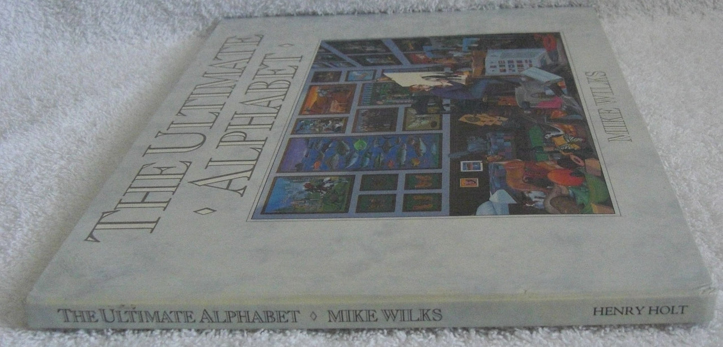The Ultimate Alphabet and Workbook by Wilks, Mike