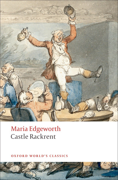Castle Rackrent (Oxford World's Classics)