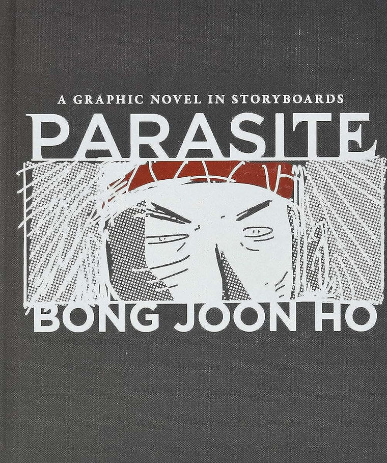 Parasite: A Graphic Novel in Storyboards by Bong Joon Ho