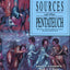 Sources of the Pentateuch: Texts, Introductions, Annotations