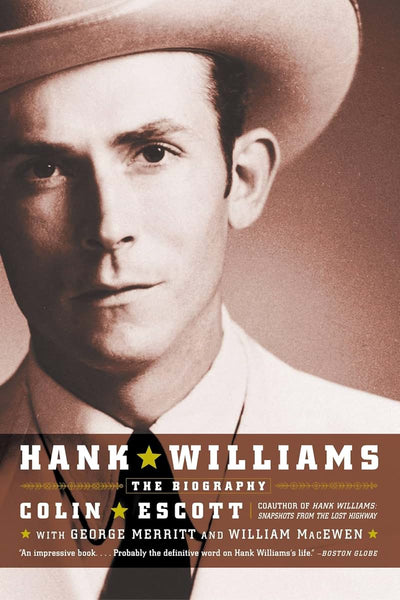 Hank Williams: The Biography