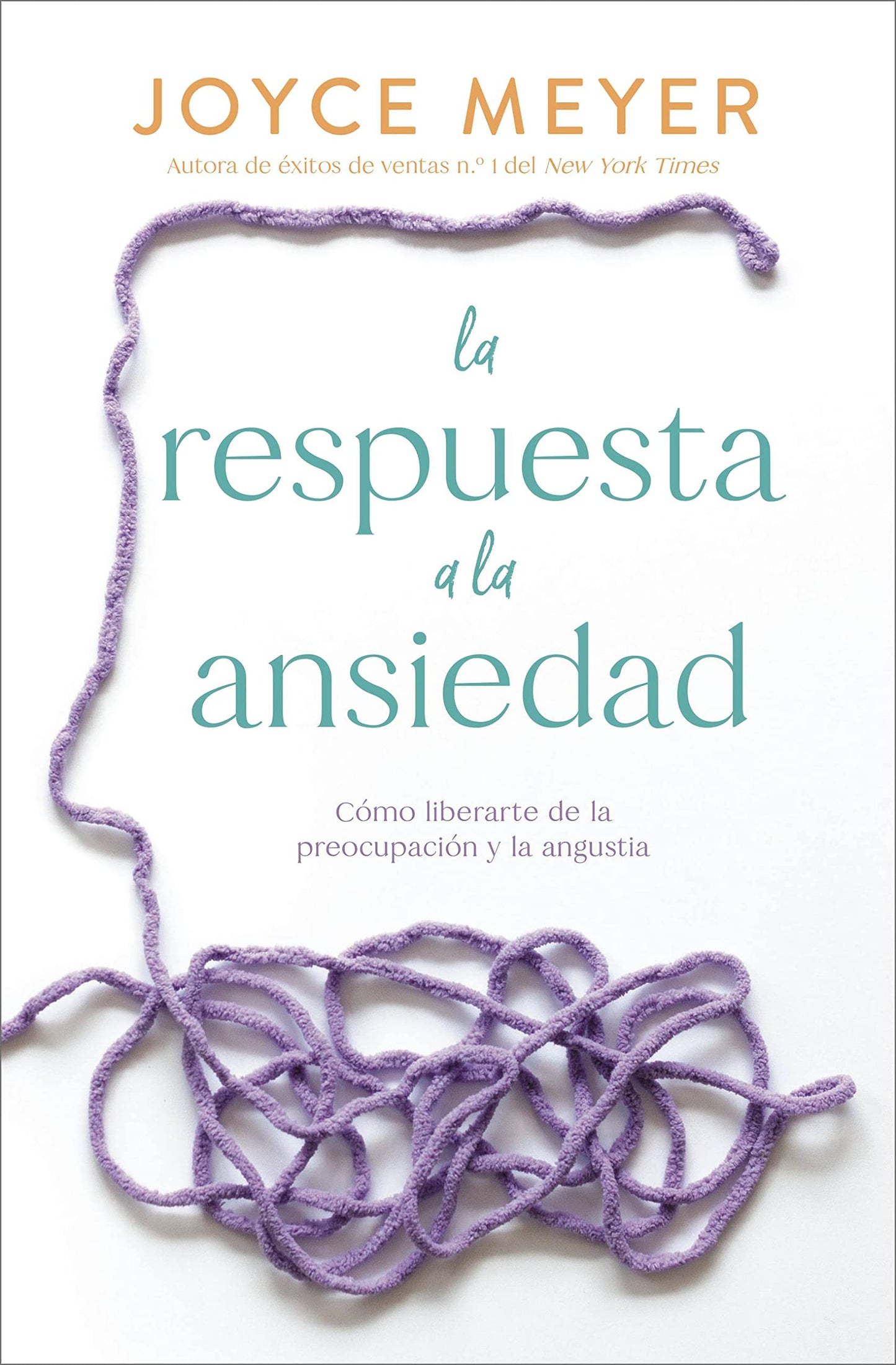 La respuesta a la ansiedad: Cmo liberarte de la preocupacin y la angustia (Spanish Edition)