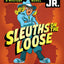 Murdle Jr.: Sleuths on the Loose (Murdle Jr. Mysteries, 1)