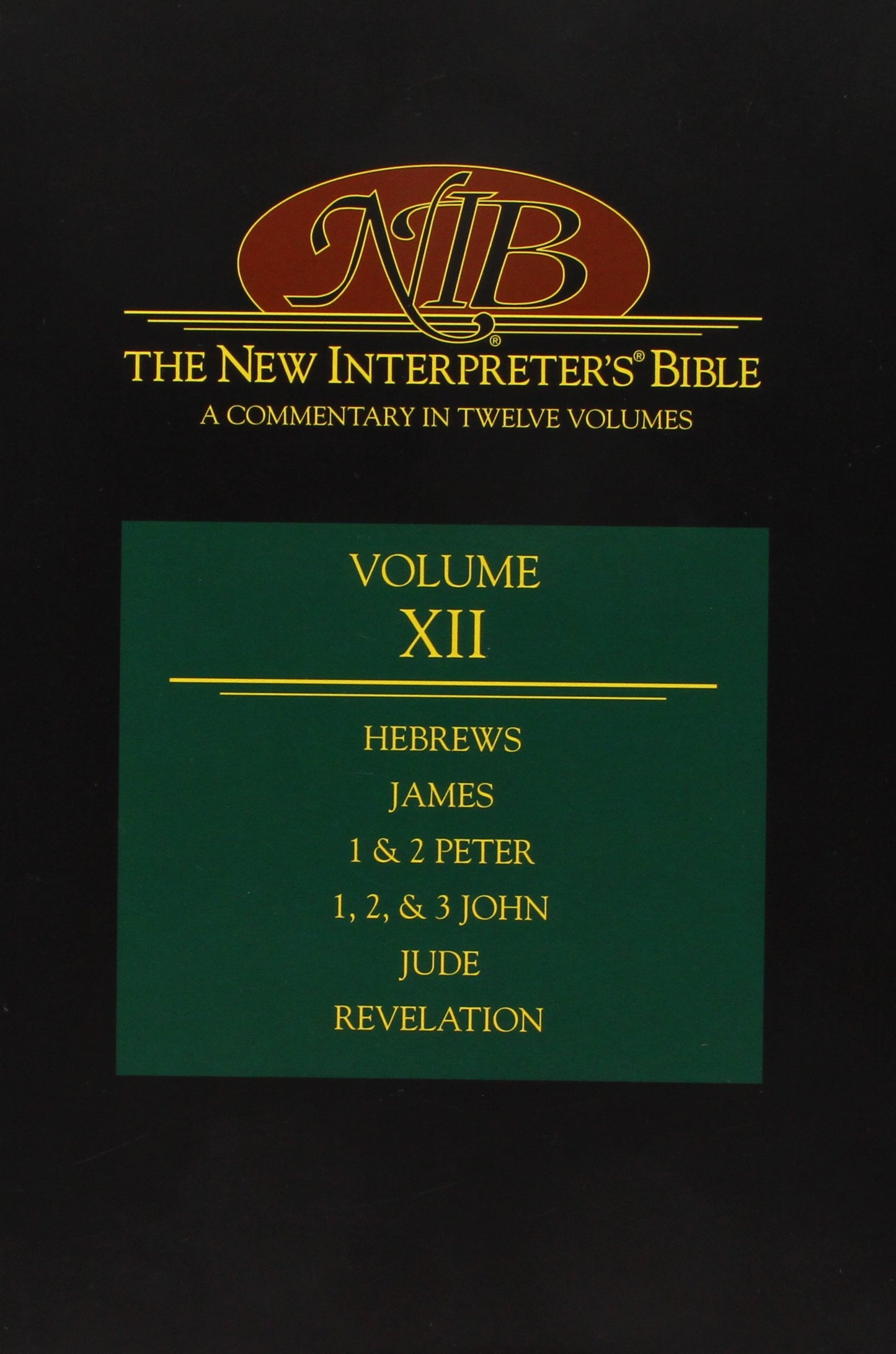 The New Interpreter's Bible: General Articles & Introduction