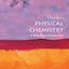 Physical Chemistry: A Very Short Introduction (Very Short Introductions)