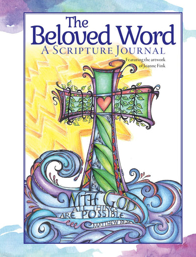 The Beloved Word: A Scripture Journal (Quiet Fox Designs) Faith-Based Lined Journaling Pages with Bible Verses, Illustrations, and Beautiful Bursts of Color from Talented Artist Joanne Fink