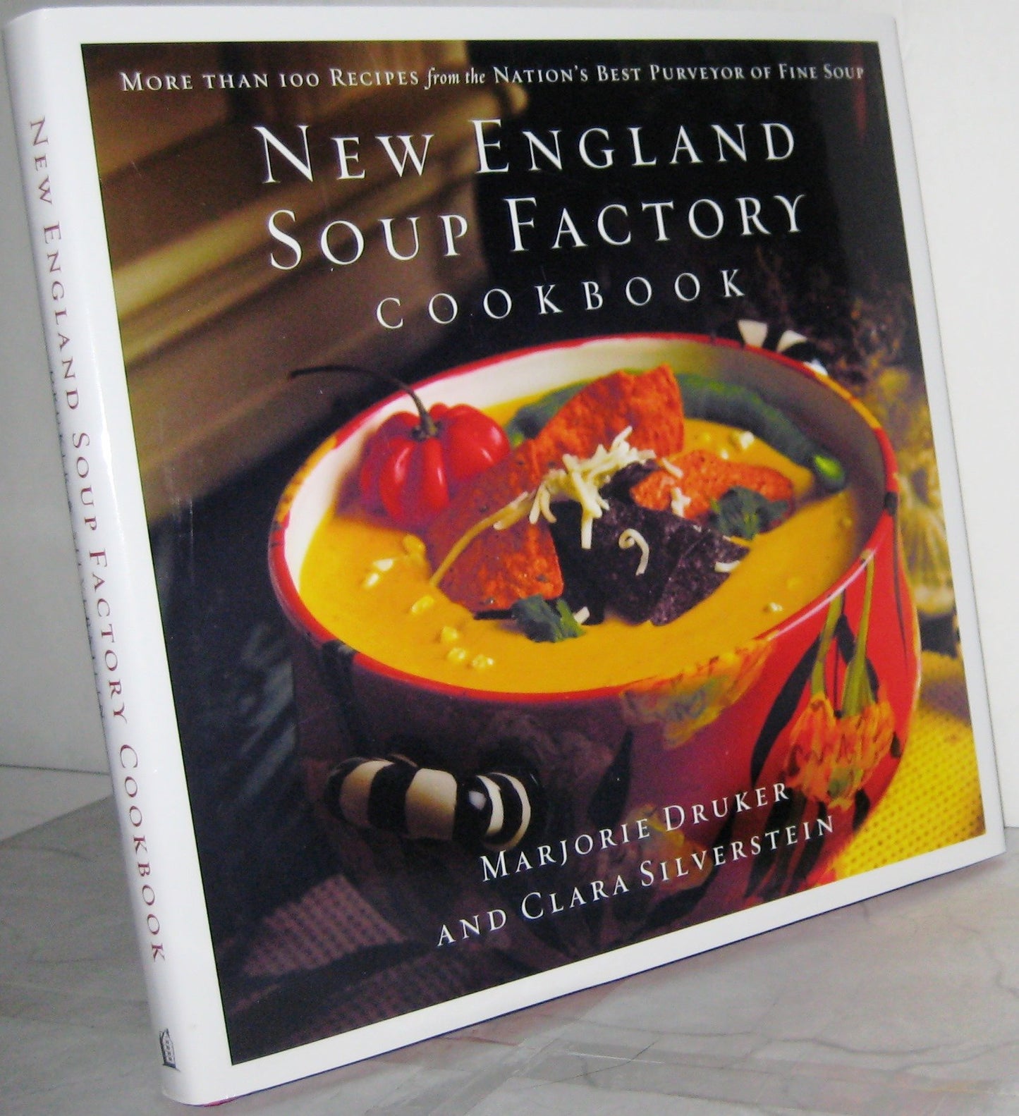 New England Soup Factory Cookbook: More Than 100 Recipes from the Nation's Best Purveyor of Fine Soup