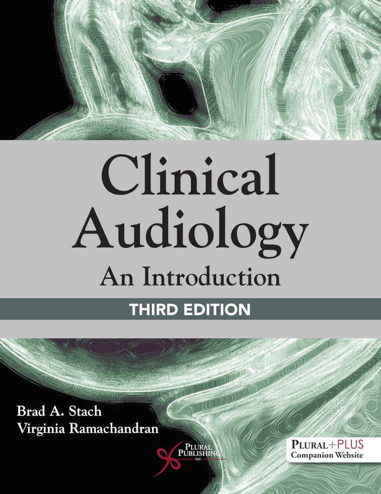 Clinical Audiology: An Introduction, Third Edition